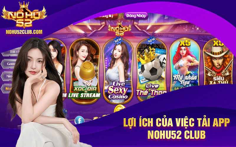 Lợi ích của việc tải aPP Nohu52 Club