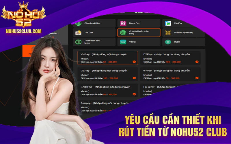 Yêu cầu cần thiết khi rút tiền từ Nohu52 Club