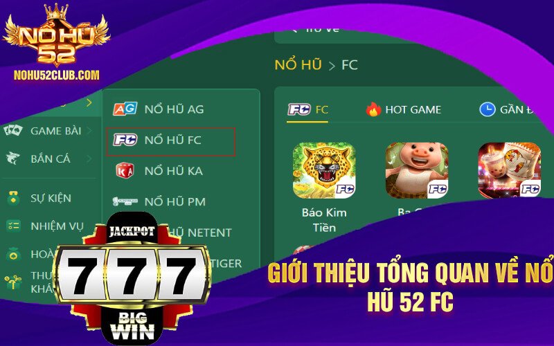 Gioi thieu tong quan ve No Hu 52 FC
