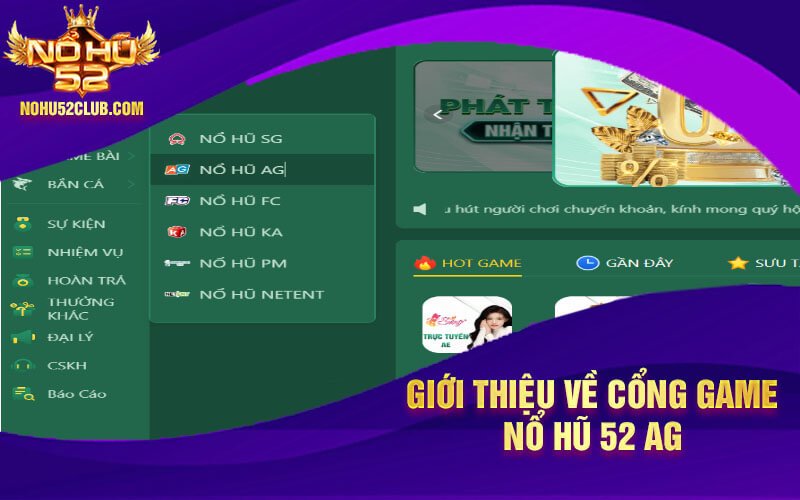 Gioi thieu ve cong game no hu 52 AG