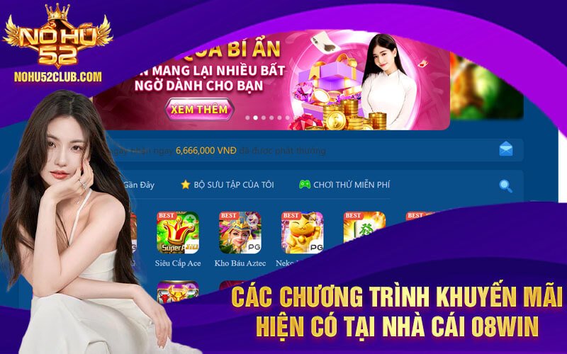 Các chương trình khuyến mãi hiện có tại nhà cái 08win