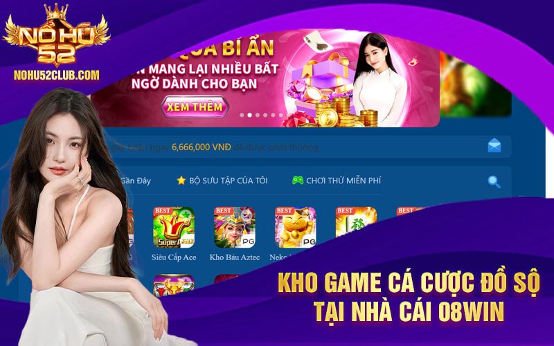 Kho game cá cược đồ sộ tại nhà cái 08win