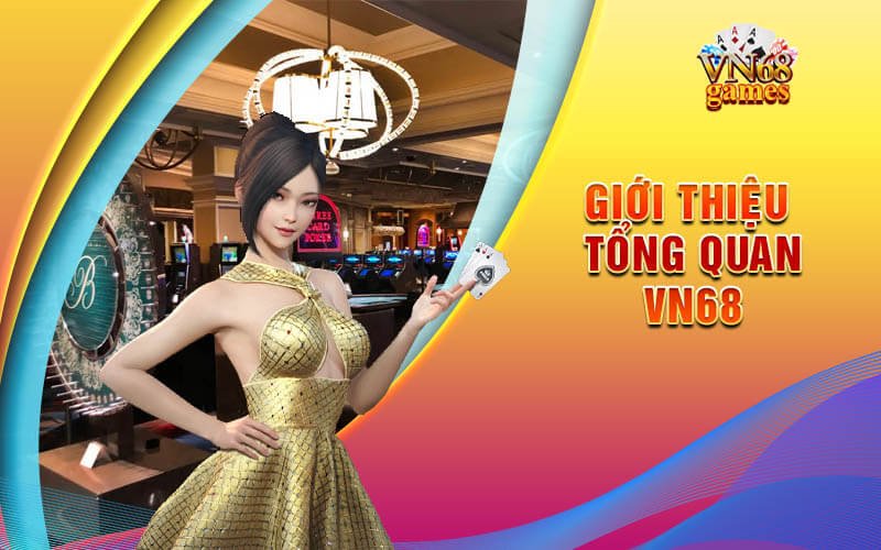 Cổng Game VN68 - Tham Gia Cược Hoàng Gia VN68 Tặng 68K 4 Đánh giá tổng quan về Cổng game đẳng cấp VN68