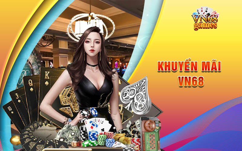 Cổng Game VN68 - Tham Gia Cược Hoàng Gia VN68 Tặng 68K 6 VN68 Có Nhiều Khuyến Mãi Lớn