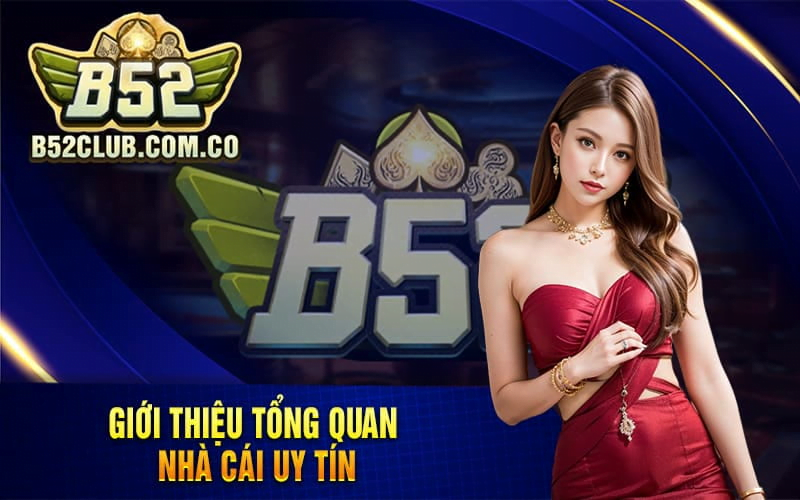 Lí Do Cổng Game B52 Club Được Yêu Thích Nhiều Người Chơi 4 CỔNG GAME B52 CLUB