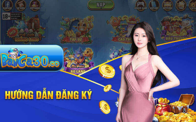 Hướng dẫn thực hiện đăng ký Banca30 nhanh chóng 