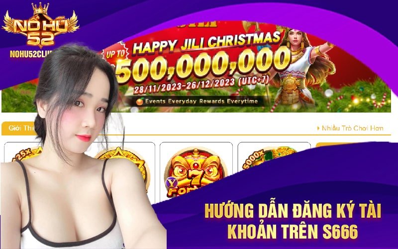 Hướng dẫn đăng ký tài khoản trên S666