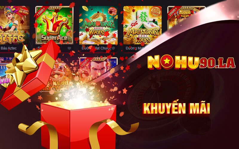 Ưu Đãi Khuyến Mãi Nohu90 Cực Hấp Dẫn